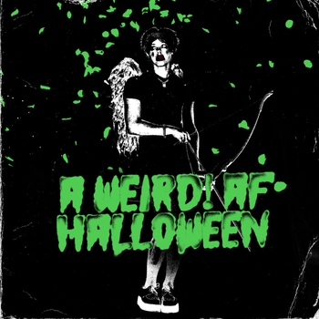 Anarchist (A Weird! Af Halloween 2020)