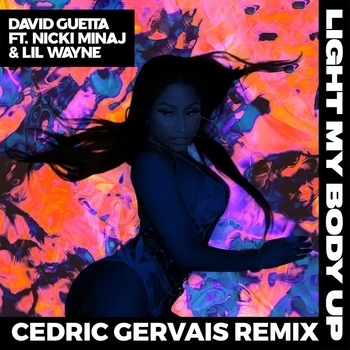 Light my body up (Cedric Gervais Remix)