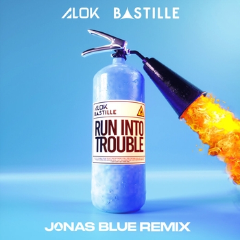 Run Into Trouble (Jonas Blue Remix) (Jonas Blue Remix)