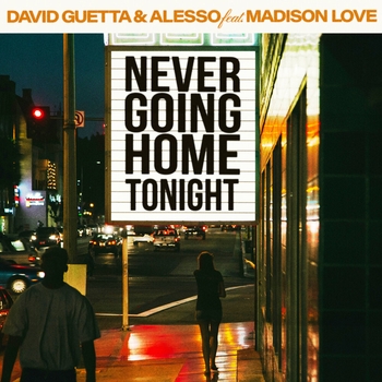 Never Going Home Tonight (Extended Mix) (2024) (Extended; feat. Madison Love)